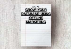 photo for tips to grow your database article displaying how to grow your database using offline marketing