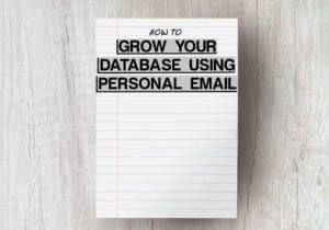 photo for personal email article displaying how to grow your database using personal email